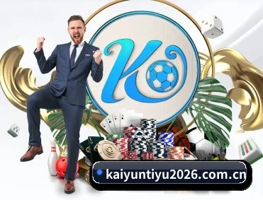 开云体育 APP | KAIYUN SPORTS